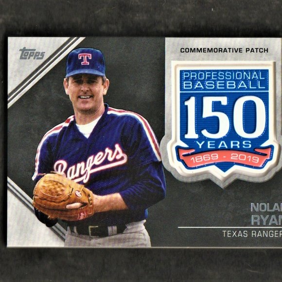 Nolan Ryan 2019 Topps Series 1 150th Anniversary Commemorative Patch #AMPNR MLB